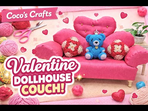 Valentine Dollhouse Couch Tutorial | Miniature Sofa DIY